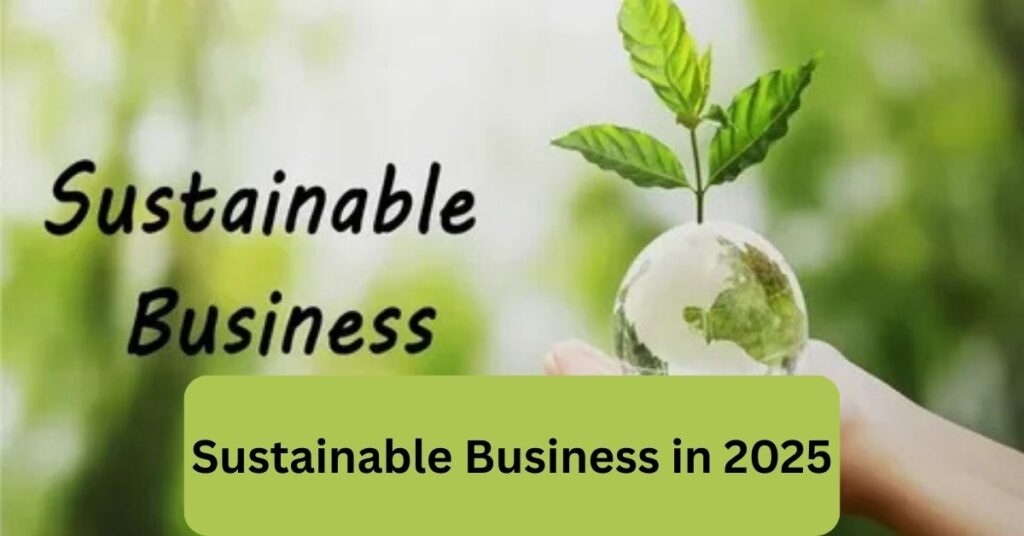 Sustainable business planning 2025 step-by-step guide