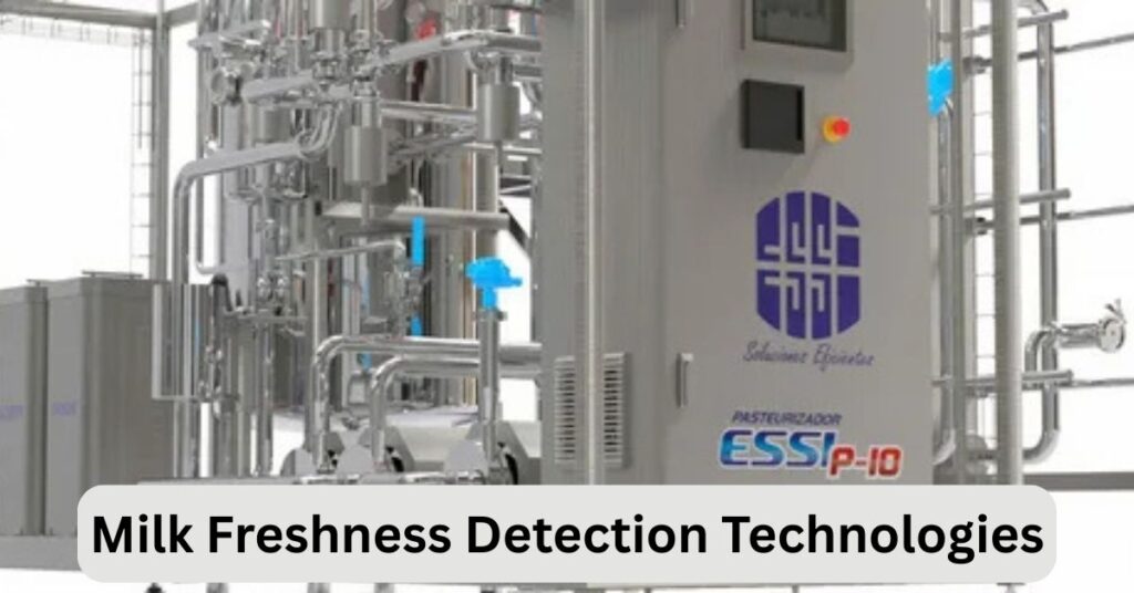 Milk freshness technologies 2025